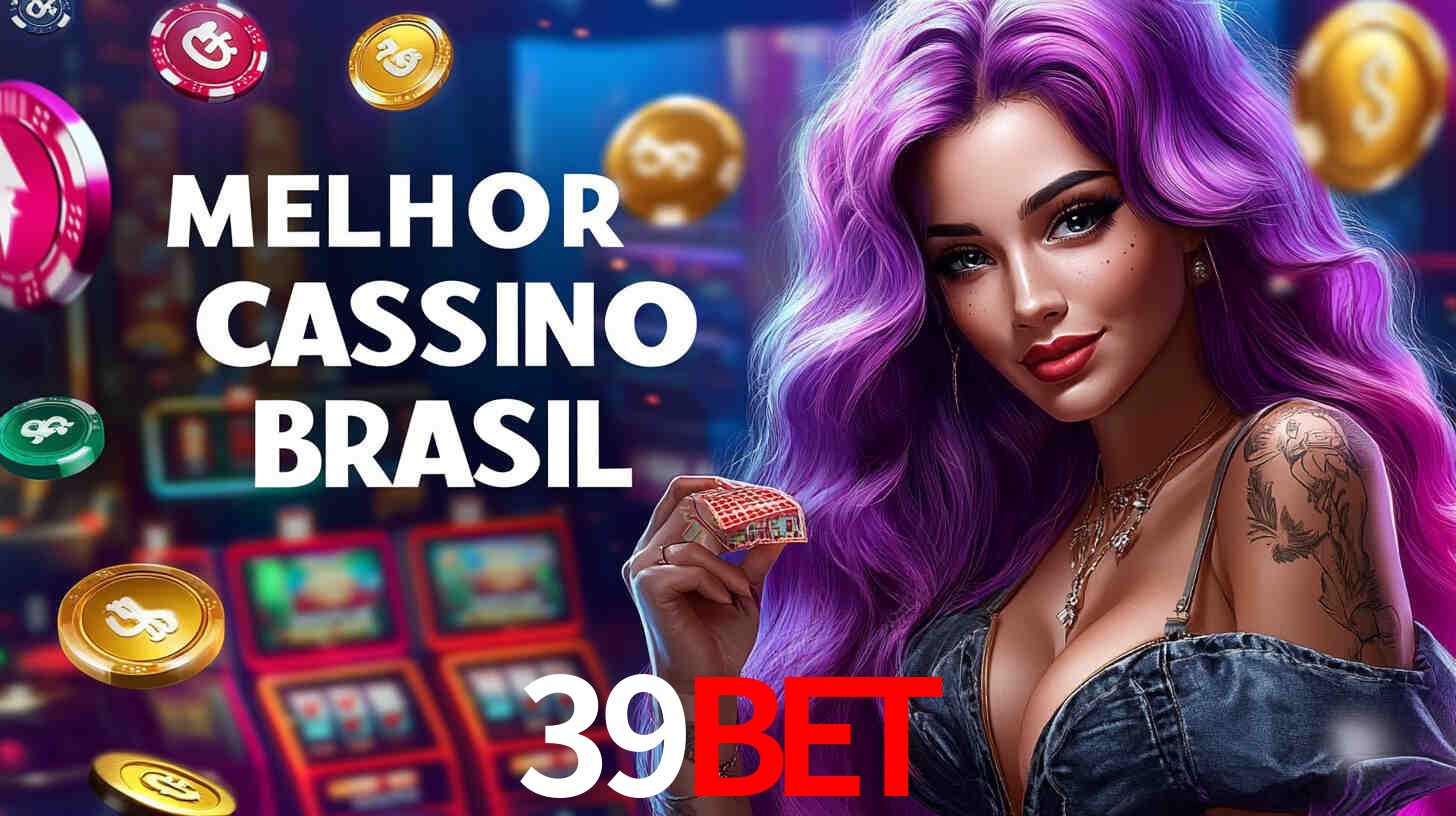 A Experiência Imersiva dos Cassinos Ao Vivo no 39BET